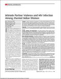Intimate Partner Violence and HIV Infection Among Married Indian Women