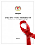 Malaysia: UNGASS 2010 Country Progress Report (January 2008-December 2009)