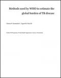 Methods Used by WHO to Estimate the Global Burden of TB Disease