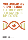 Molecular HIV Surveillance: A Global Review of Human Rights Implications