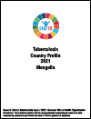 Mongolia Tuberculosis Country Profile 2021