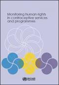 Monitoring Human Rights in Contraceptive Services and Programmes