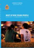 Most at Risk Young People: Survey Cambodia 2010