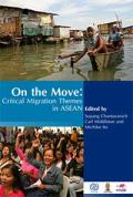 On the Move: Critical Migration Themes in ASEAN