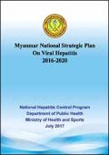 Myanmar National Strategic Plan on Viral Hepatitis 2016-2020