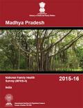 National Family Health Survey (NFHS-4), India, 2015-16: Madhya Pradesh