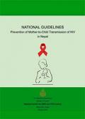 National Guideline: Prevention of Mother-to-Child Transmission of HIV in Nepal