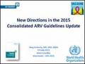 New Directions in the 2015 Consolidated ARV Guidelines Update