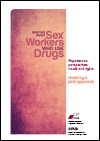 Sex Workers Who Use Drugs. International Network of People Who Use Drugs (INPUD). (2020)
