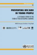 Preventing HIV/AIDS in Young People: A Systematic Review of the Evidence from Developing Countries