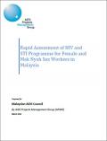 Rapid Assessment of HIV and STI Programme for Female and Mak Nyah Sex Workers in Malaysia