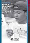 Report on People who Inject Drugs in the South-East Asia Region
