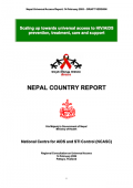 Scaling Up Towards Universal Access to HIV/AIDS Prevention, Treatment, Care, and Support: Nepal Country Report
