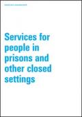 Guidance Note: Services for People in Prisons and Other Closed Settings