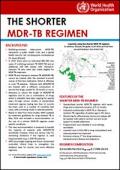 The Shorter Multidrug-Resistant Tuberculosis (MDR-TB) Treatment