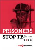 Prisoners: Stop TB Key Populations Brief