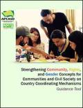 Strengthening Community, Rights, and Gender Concepts for Communities and Civil Society Society on Country Coordinating Mechanisms: Guidance Tool