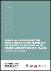 Stigma and Discrimination among Health Care Providers and People Living with HIV in Health Care Setting in Thailand: Comparison of Findings from 2014-2015 and 2017