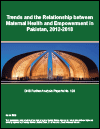 Trends and the Relationship between Maternal Health and Empowerment in Pakistan, 2012-2018