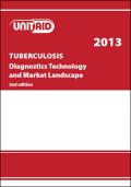 Tuberculosis Diagnostics Technology and Market Landscape, 2nd Edition