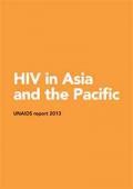 HIV in Asia and the Pacific - UNAIDS Report 2013