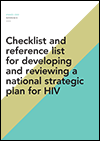 Checklist and Reference List for Developing and Reviewing a National Strategic Plan for HIV