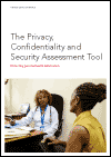 The Privacy, Confidentiality and Security Assessment Tool: Protecting Personal Health Information
