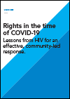 Rights in the Time of COVID-19 — Lessons from HIV for an Effective, Community-led Response