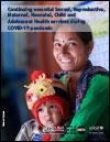 Continuing Essential Sexual, Reproductive, Maternal, Neonatal, Child and Adolescent Health Services during COVID-19 Pandemic