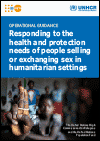 Responding to the Health and Protection Needs of People Selling or Exchanging Sex in Humanitarian Settings