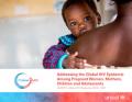 Addressing the Global HIV Epidemic Among Pregnant Women, Mothers, Children and Adolescents - UNICEF’s Global HIV Response 2018-2021