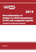 Dual Elimination of Mother-to-child Transmission of HIV and Congenital Syphilis: Diagnostic Technology Landscape