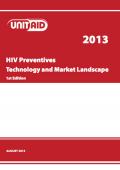 HIV Preventives Technology and Market Landscape - 1st Edition