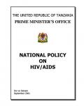 The United Republic of Tanzania Prime Minister’s Office: National Policy on HIV/AIDS