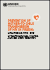 Prevention of Mother-to-Child Transmission of HIV in Prisons: Monitoring tool for epidemiological trends and related services