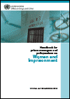 Handbook for Prison Managers and Policymakers on Women and Imprisonment