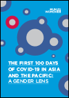 The First 100 Days of the COVID-19 Outbreak in Asia and the Pacific: A Gender Lens