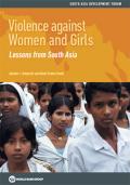 Violence against Women and Girls: Lessons from South Asia