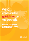 WHO consolidated guidelines on tuberculosis: module 5