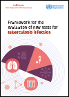 Framework for the Evaluation of New Tests for Tuberculosis Infection