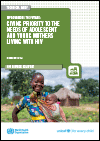Giving Priority to the Needs of Adolescent and Young Mothers Living with HIV