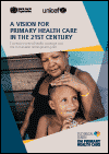 A Vision for Primary Health Care in the 21st Century: Towards Universal Health Coverage and the Sustainable Development Goals