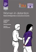 Women in Detention: Putting the UN Bangkok Rules into Practice